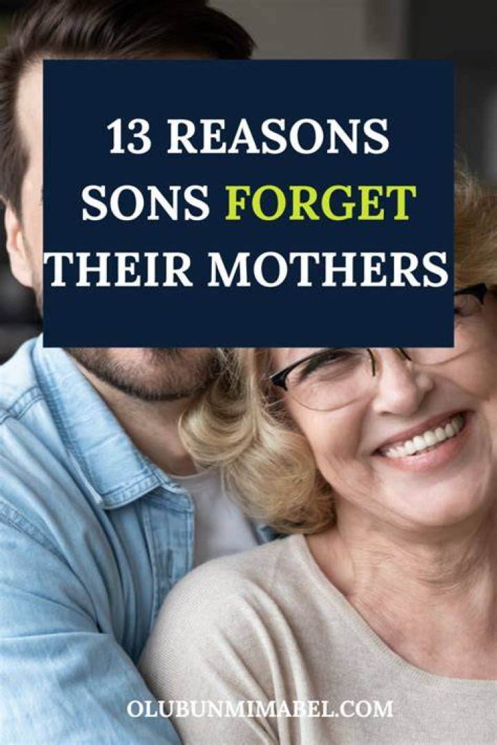 Why do sons leave their mothers?